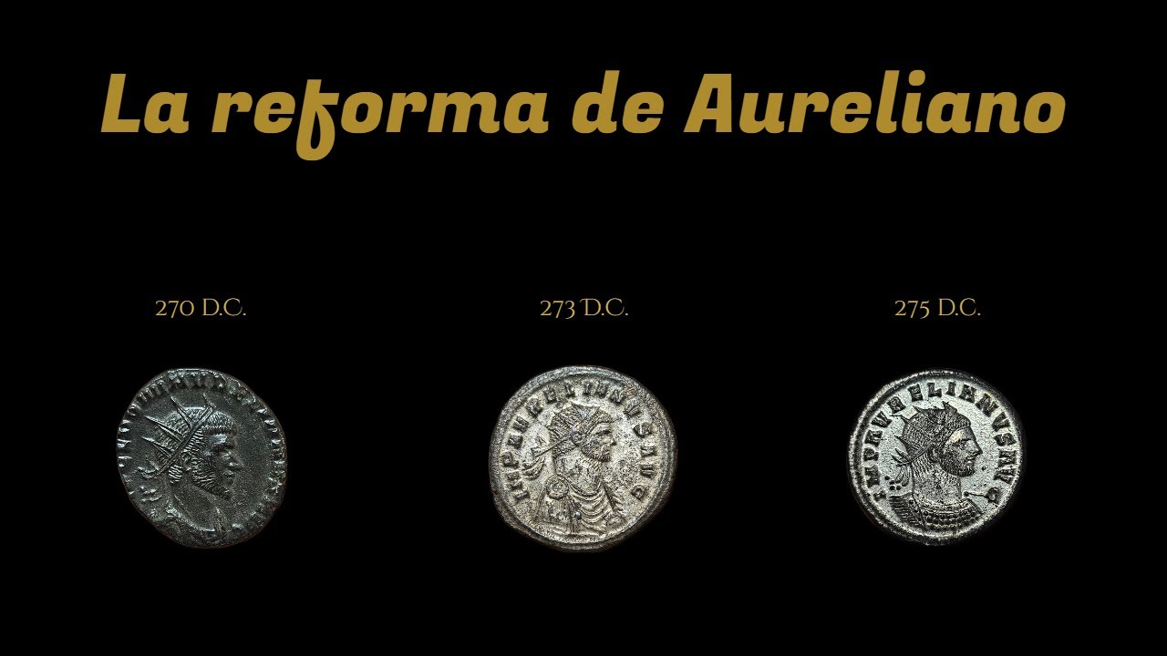 La reforma monetaria de Aureliano
