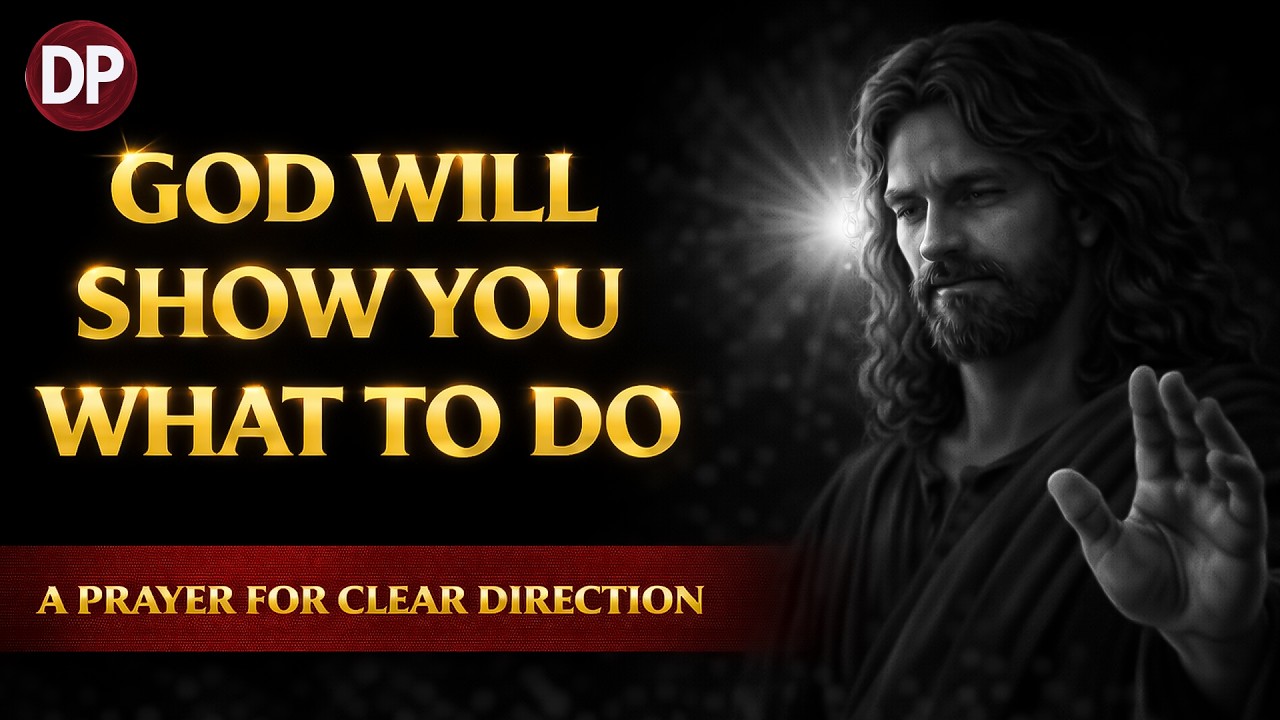 When You Don’t Know What to Do… Pray This | Prayer for Guidance