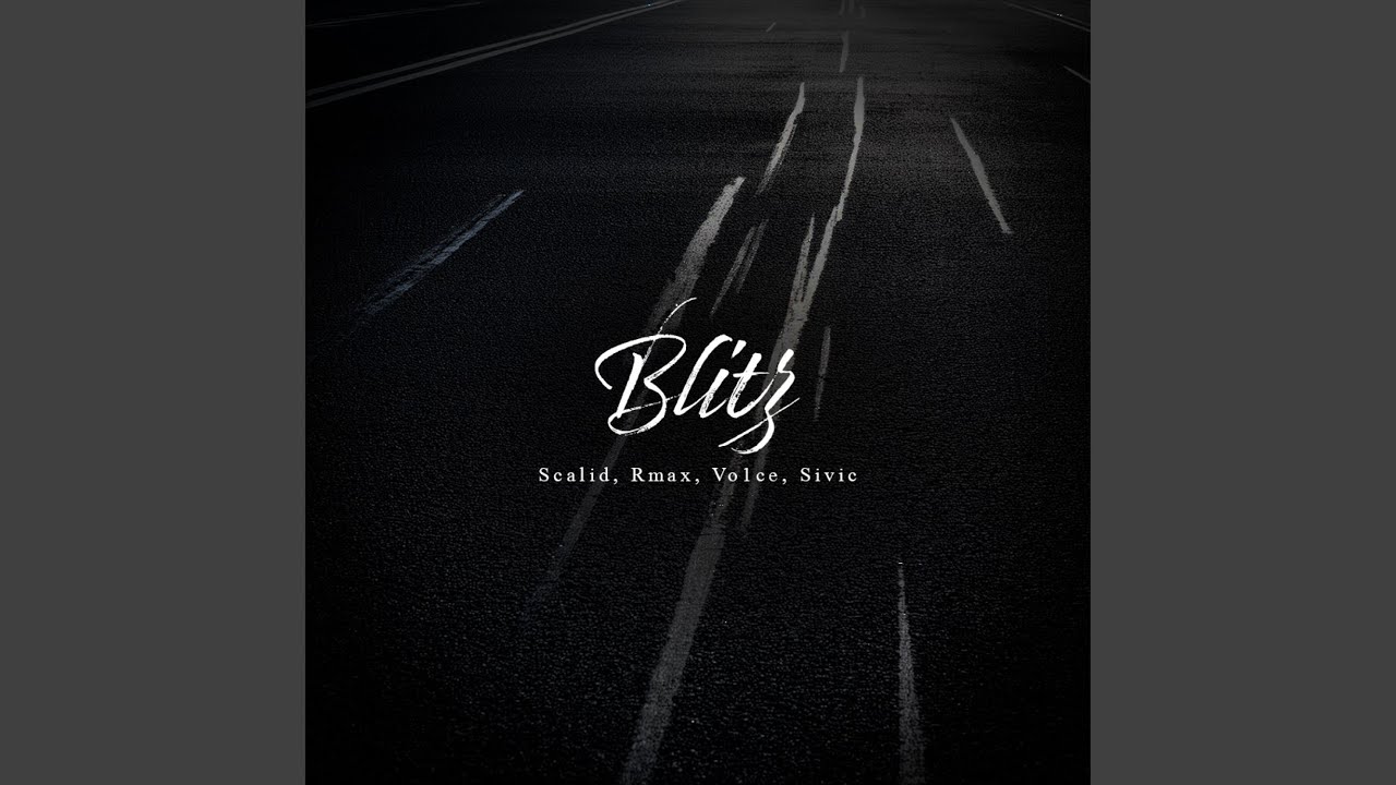 Blitz (feat. Rmax, Vo1ce & Sivic)