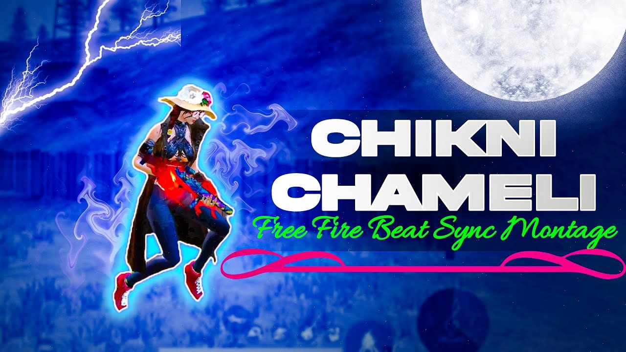 Chikni Chameli Free Fire Beat Sync Montage | Chikni Chameli Free Fire Montage