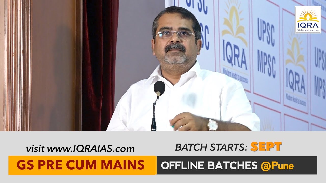 IQRA IAS Pune Seminar 17 July 2022 Part 3