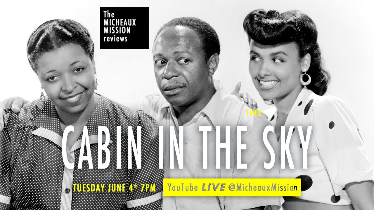 Ep 398 CABIN IN THE SKY (1943) | Micheaux Mission LIVE