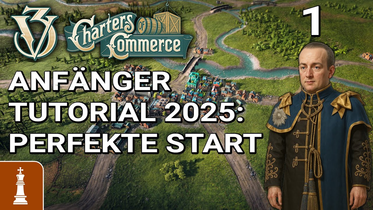 ANFÄNGER Tutorial 2025: DER PERFEKTE SPIELSTART ♚ Let's Play Victoria 3 Update 1.9 #1 [deutsch]