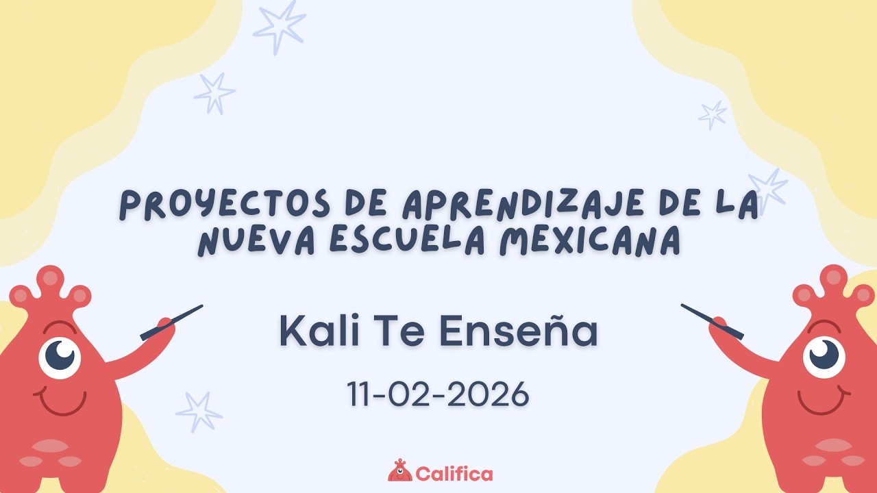 Proyectos de Aprendizaje de la Nueva Escuela Mexicana