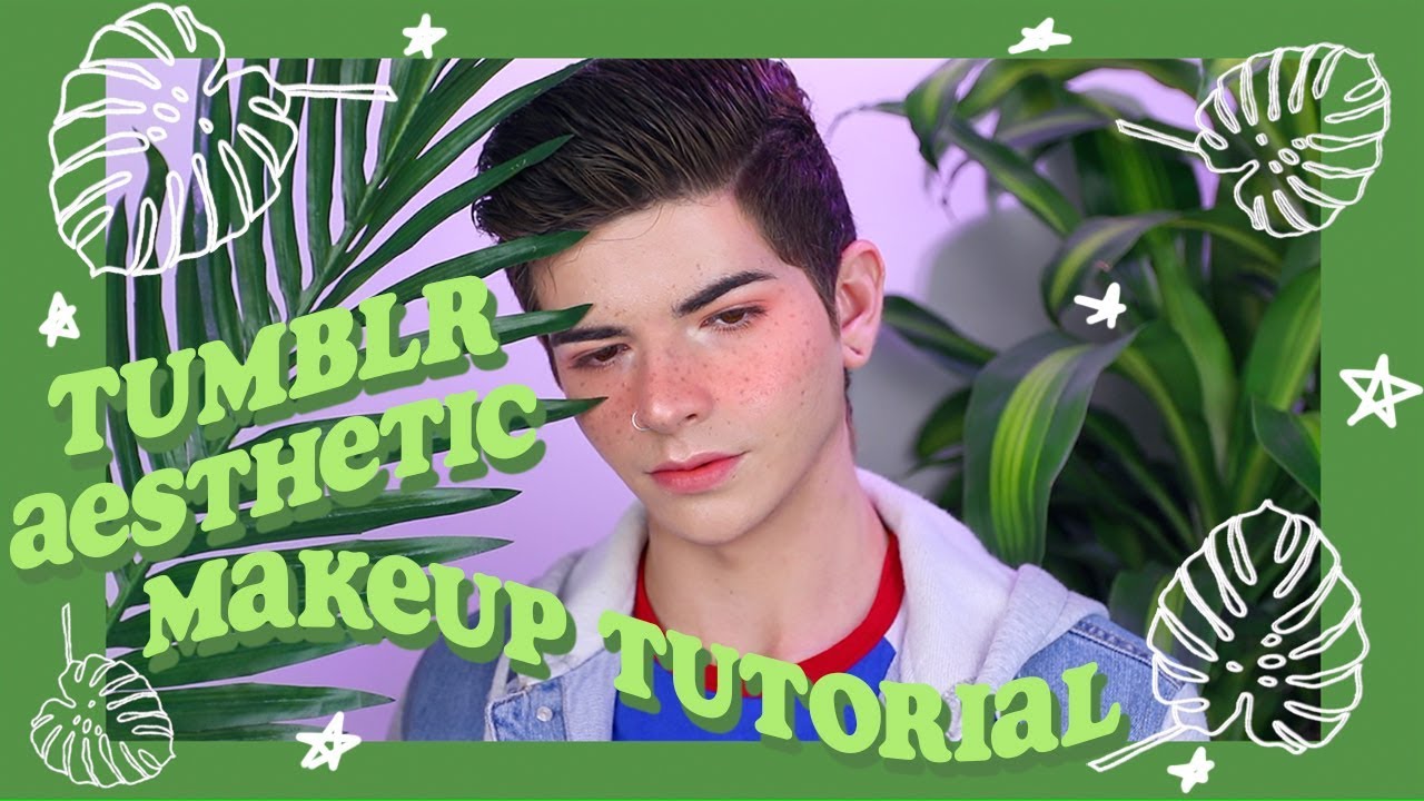 🌿 Tumblr aesthetic 🌹 | makeup tutorial