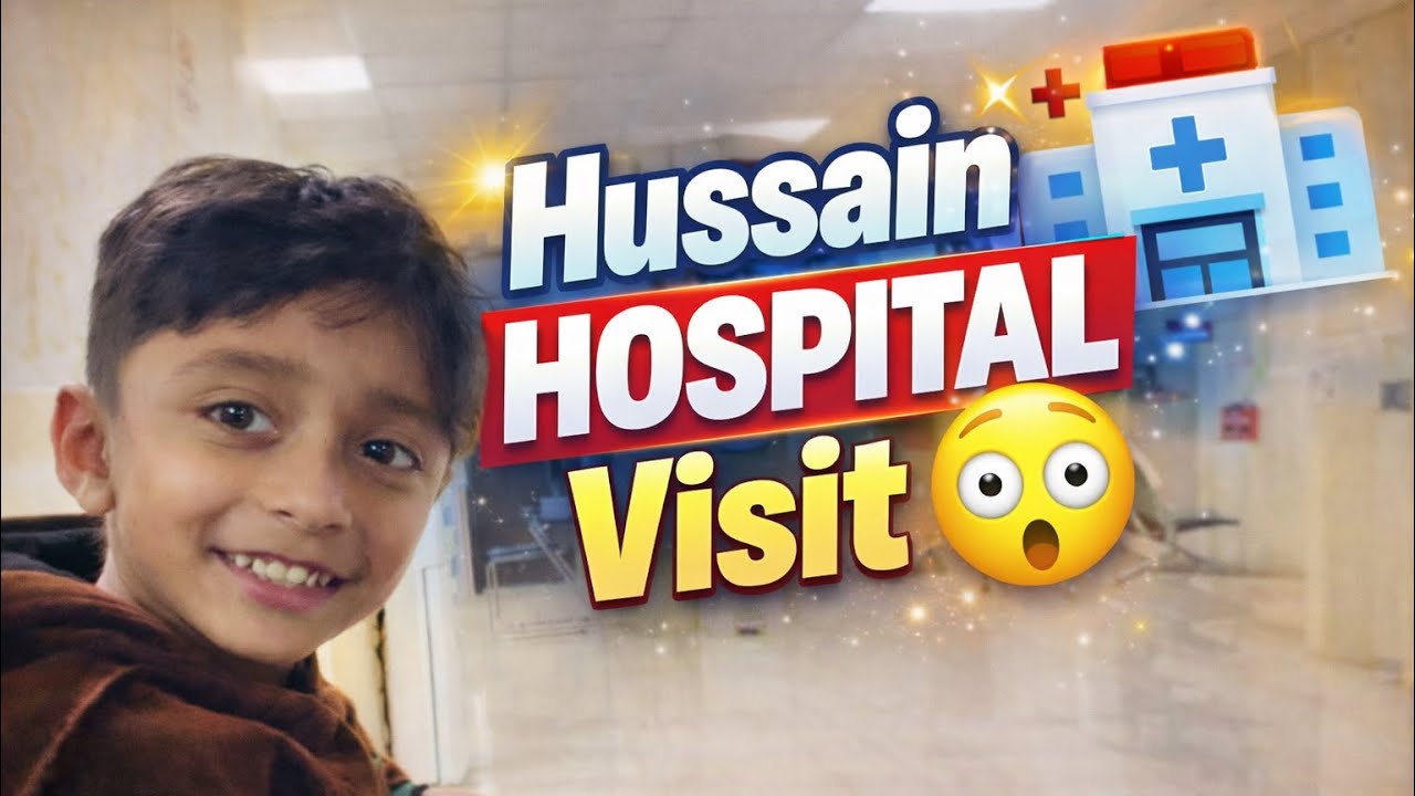 Main or Hussain gy hospital 🏥 watch full video 