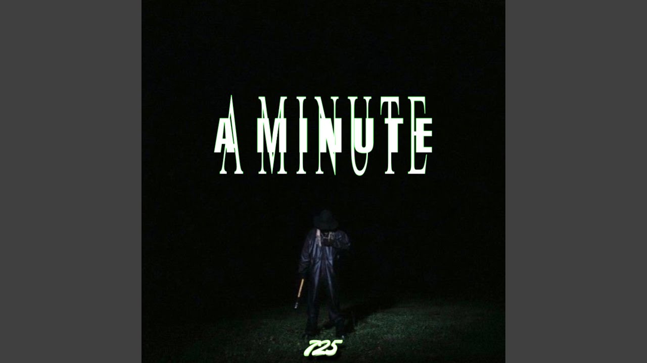 A Minute - 725