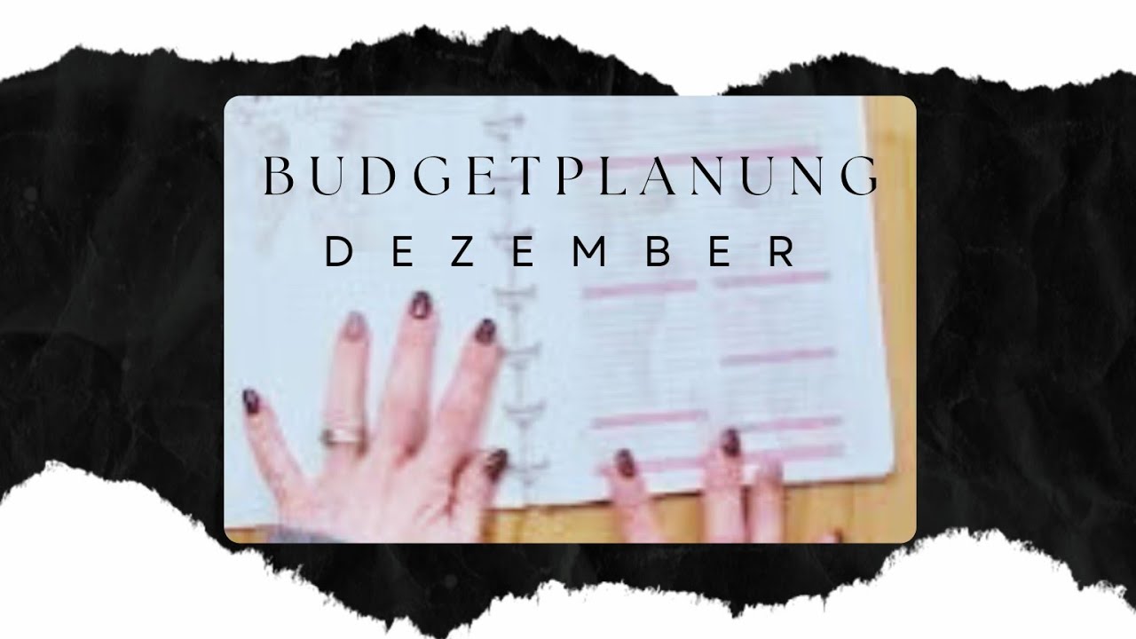 Budgetplanung Dezember - erstes offizielles Video 🌺 Monatsplanung 🌺
