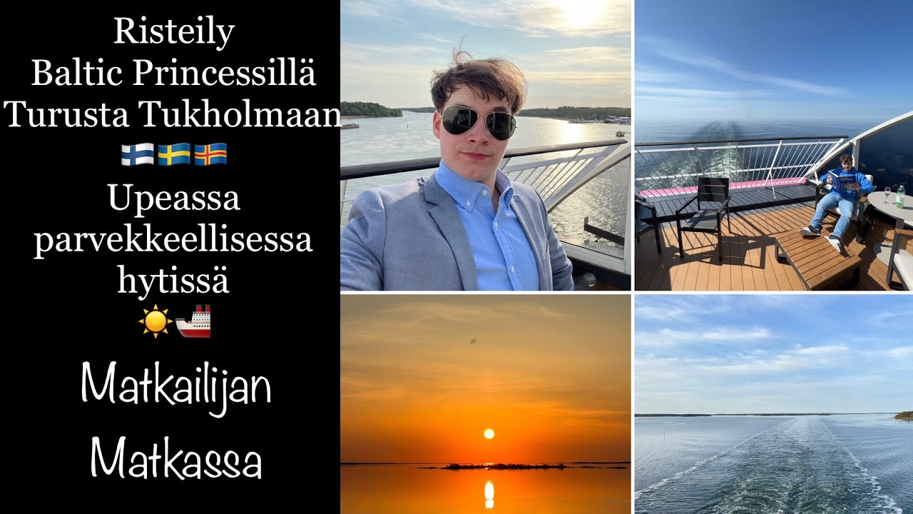 Baltic Princessin 25h risteily Turusta Tukholmaan