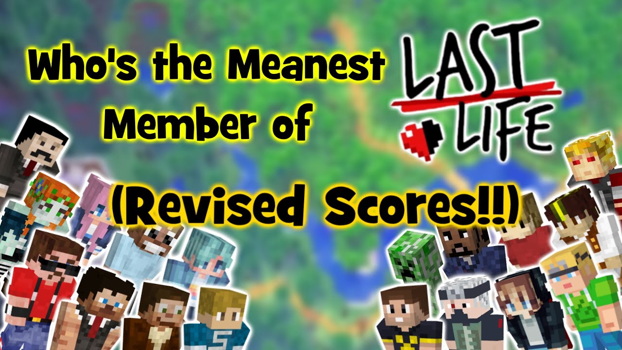 Who's REALLY The Meanest Member of Last Life?!