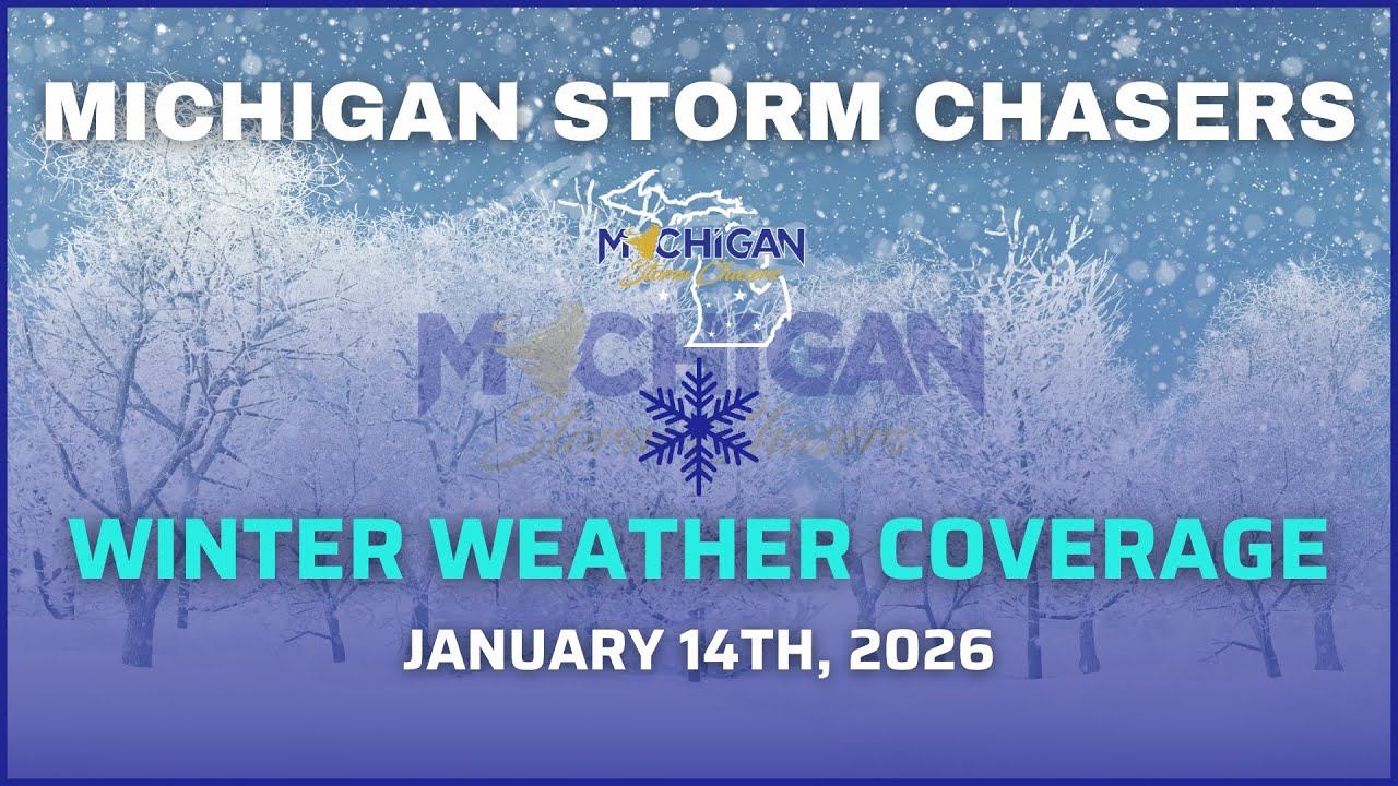 Michigan Winter Weather Coverage - January 14th, 2026