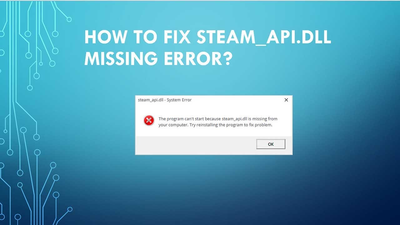 How To Fix steam_api.dll Missing Error in Windows 10