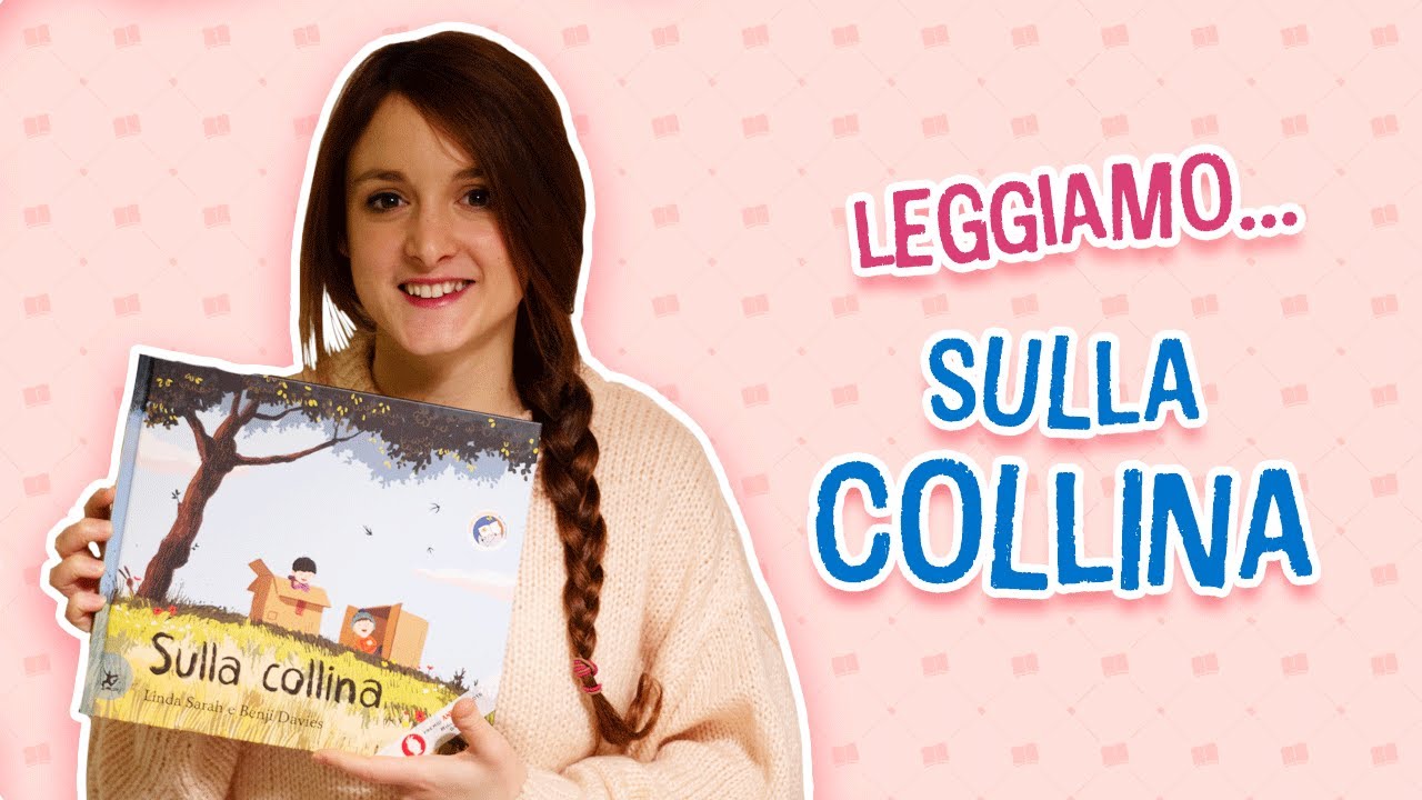 Sulla collina - libri per bambini - Leggiamo con Sara