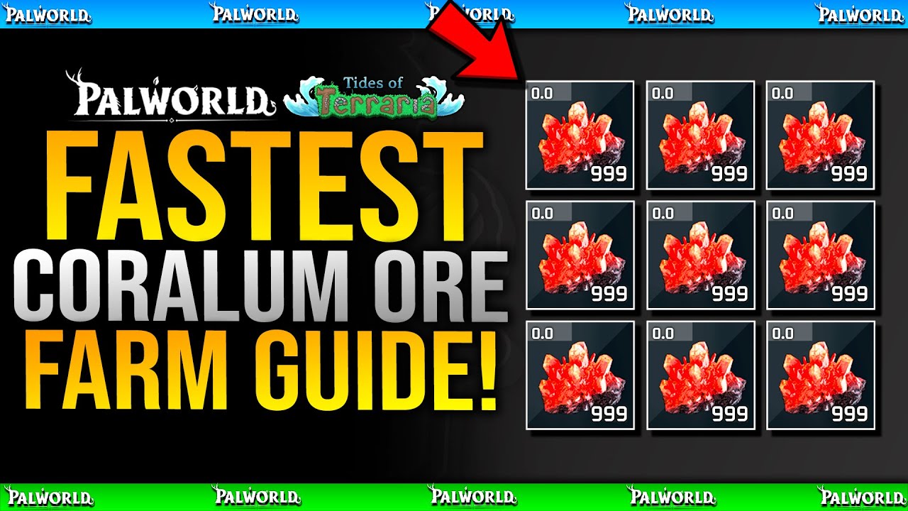 Palworld BEST CORALUM ORE FARMS GUIDE - How To Get Fast & Easy Coralum Ore in Tides Of Terraria