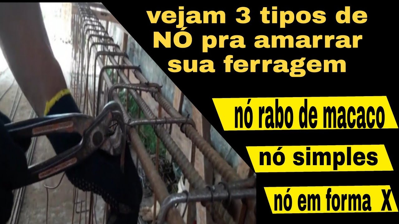 Conhe&ccedil;a 3 tipos de N&Oacute; para amarrar sua ferragem, n&atilde;o fa&ccedil;a sua armadura antes de assistir esse v&iacute;deo😱