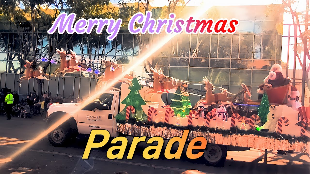 Christmas parade Oxnard 2023