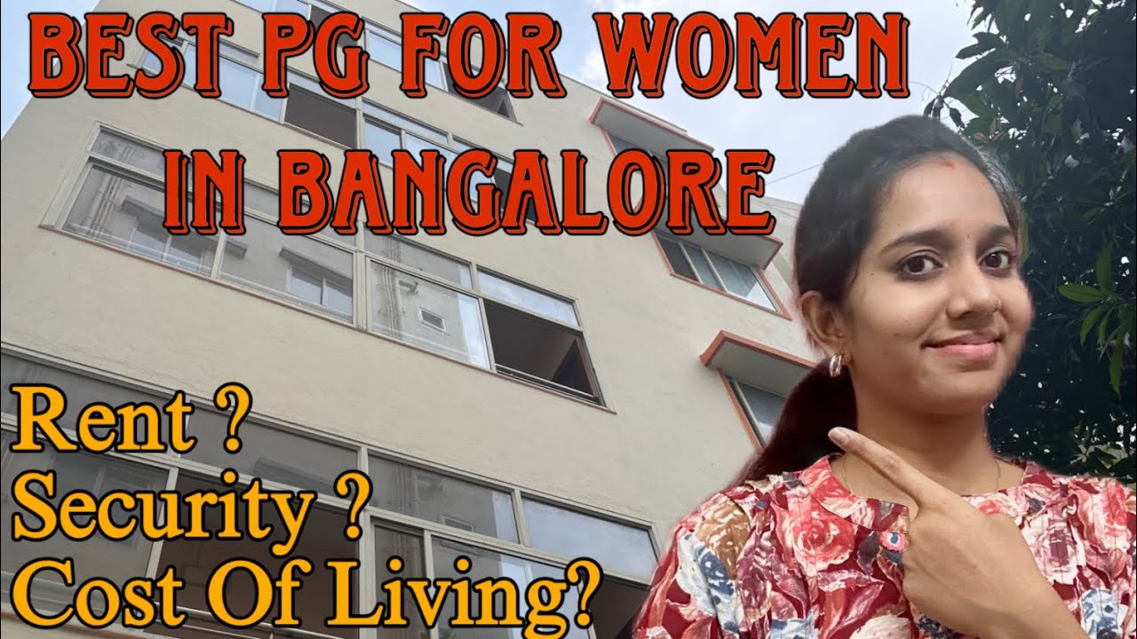 Best Women's PG In Bangalore Near Manyata Tech Park Nagawara | PG in Budget | Safe & Affordable Stay