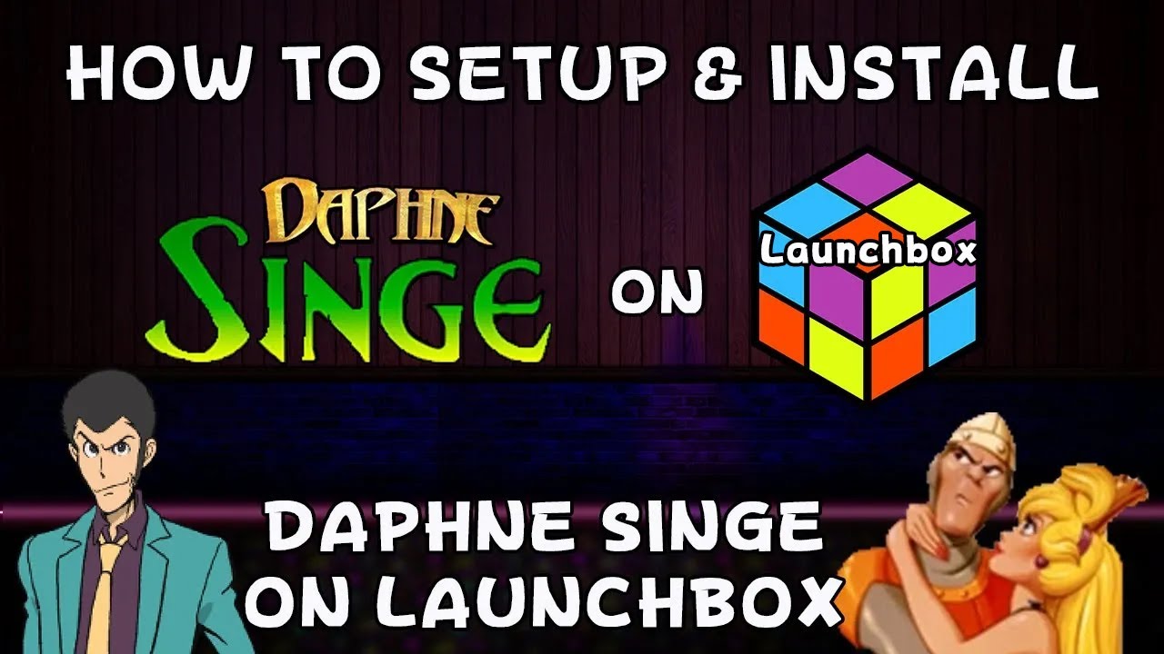 Как легко настроить и установить Daphne Singe (эмулятор Laserdisc) на Launchbox! - ДонеллХД