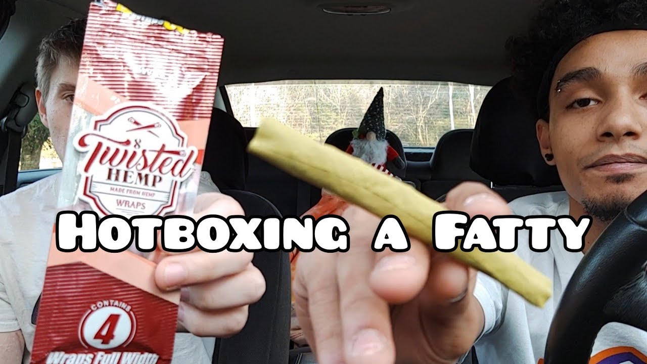 HOTBOXING A FATTY☁