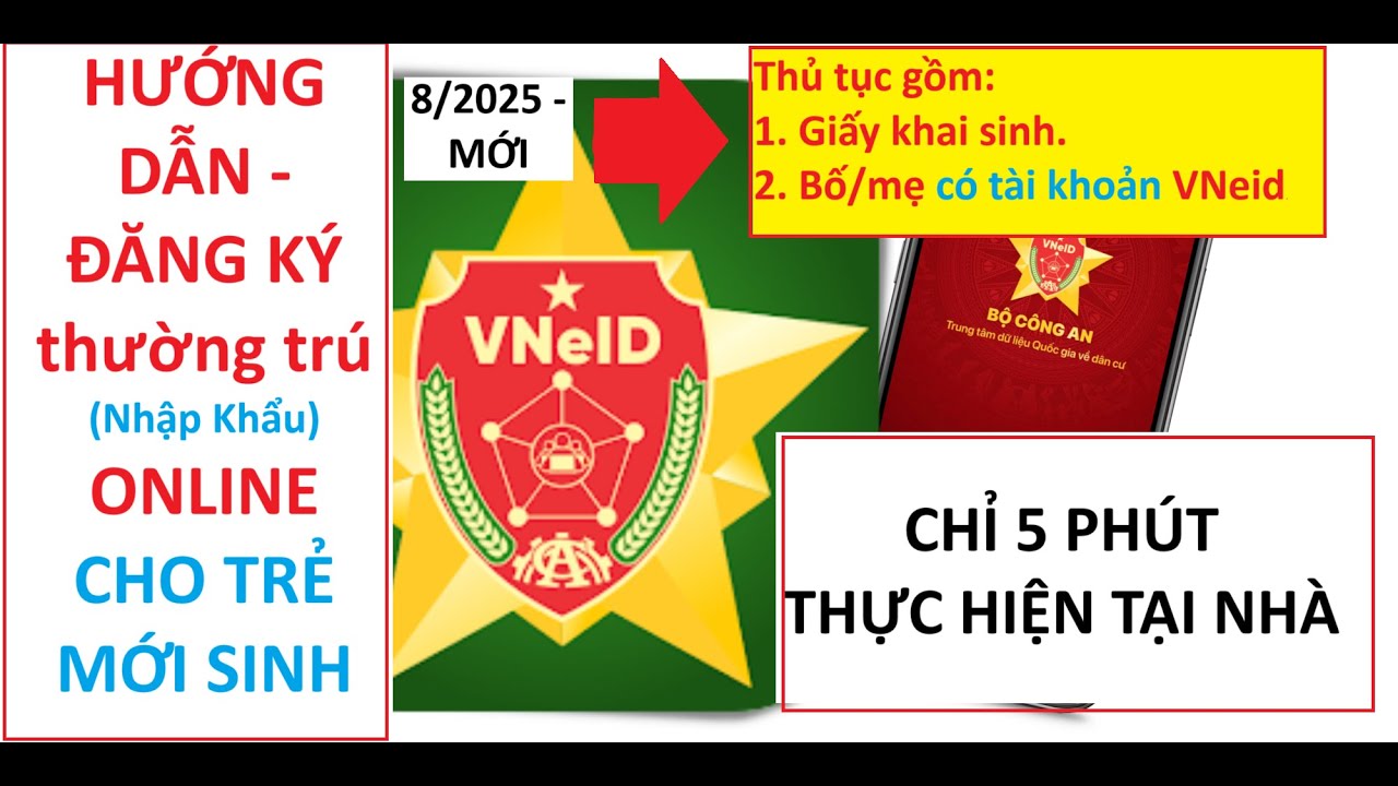 HƯỚNG DẪN CHI TIẾT Thủ tục ĐĂNG KÝ Nhập khẩu (THƯỜNG TRÚ) CHO TRẺ MỚI SINH dễ dàng online tại nhà