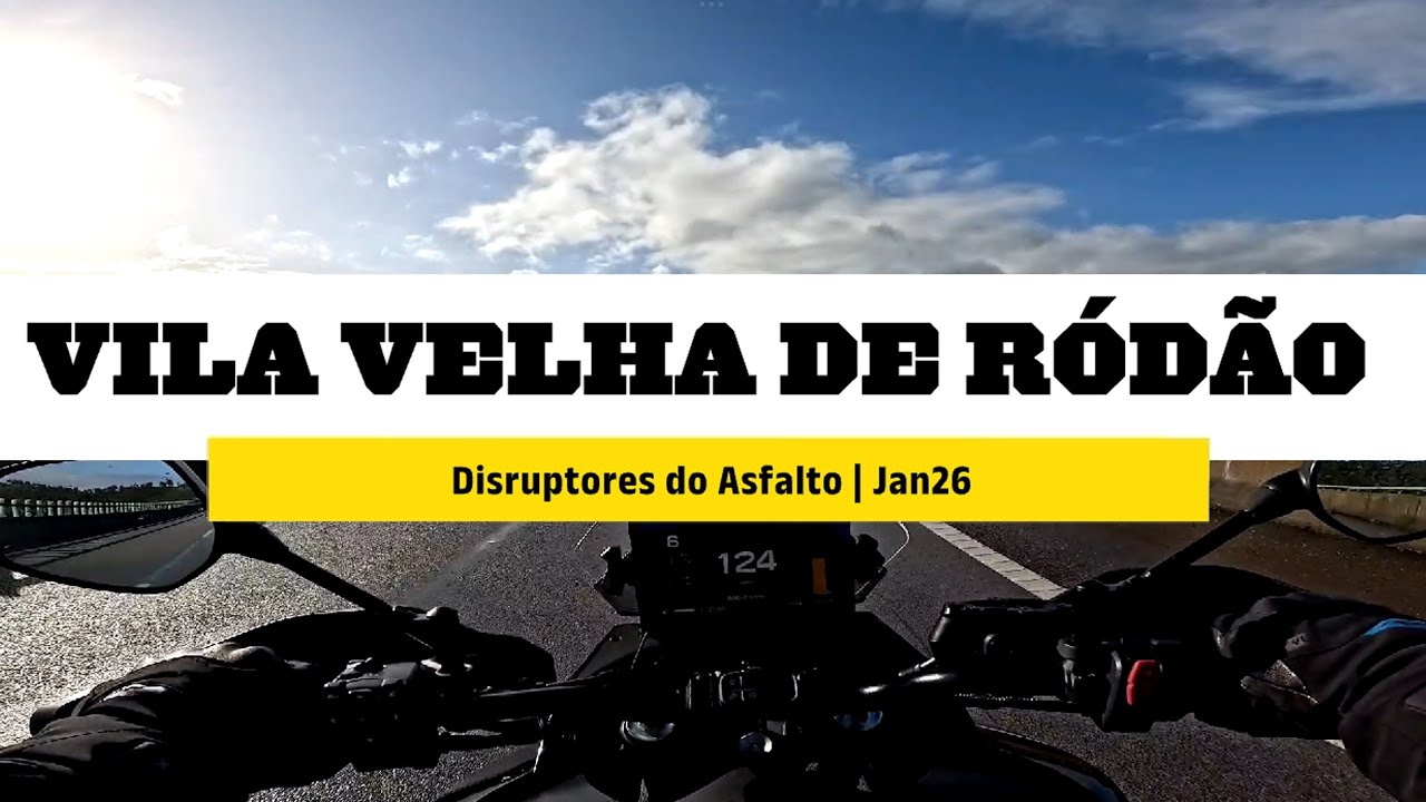 Vila Velha de Ródão | Disruptores do Asfalto | Jan26