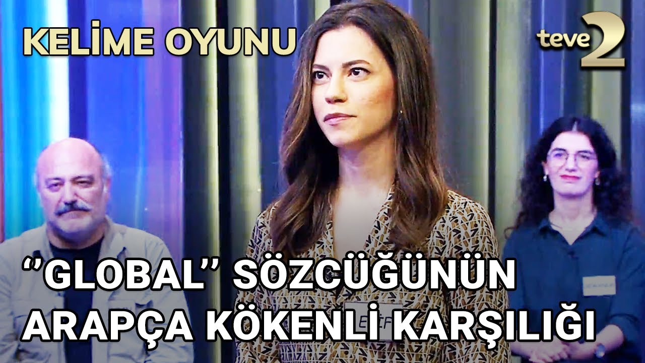 Kelime Oyunu: ''Global'' Sözcüğünün Arapça Kökenli Karşılığı