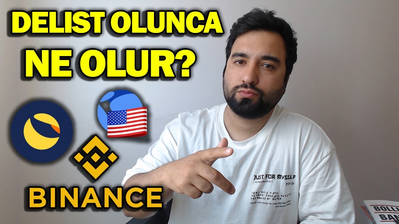 LUNA BİNANCEDEN DELİST OLACAK MI? LUNA DELİST OLURSA NE OLUR?