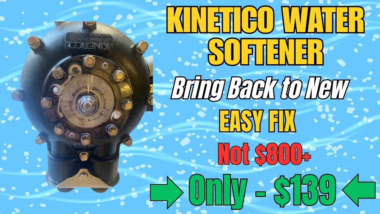 Kinetico Water Softener - Repair - Make New Again