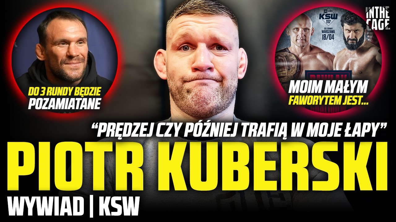 Piotr KUBERSKI komentuje PAWLAK vs KHALIDOV | Rozstanie z SELECTED | Kiedy walka z MICHALSKIM?