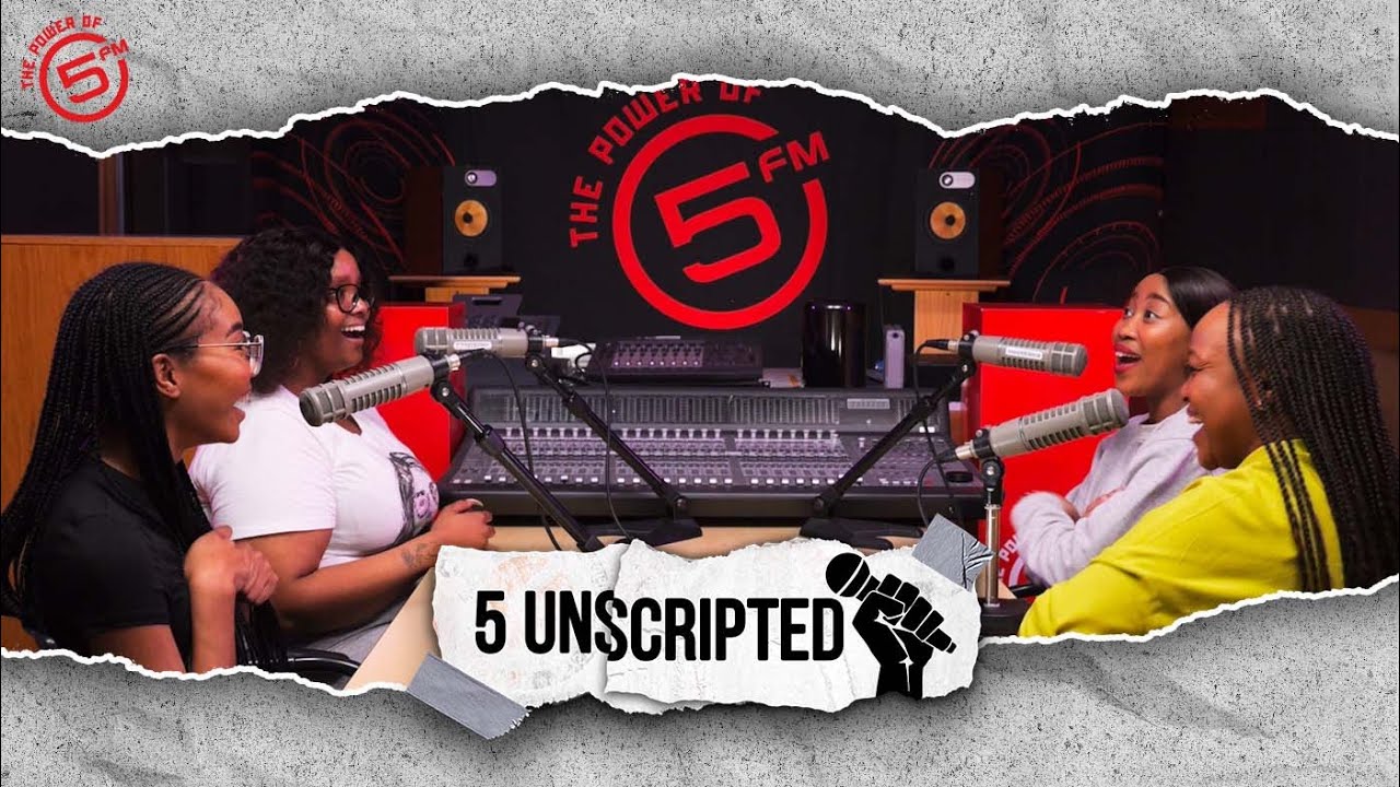 5 Unscripted | Jodell, Palesa & Nomama with Karabo Ntshweng
