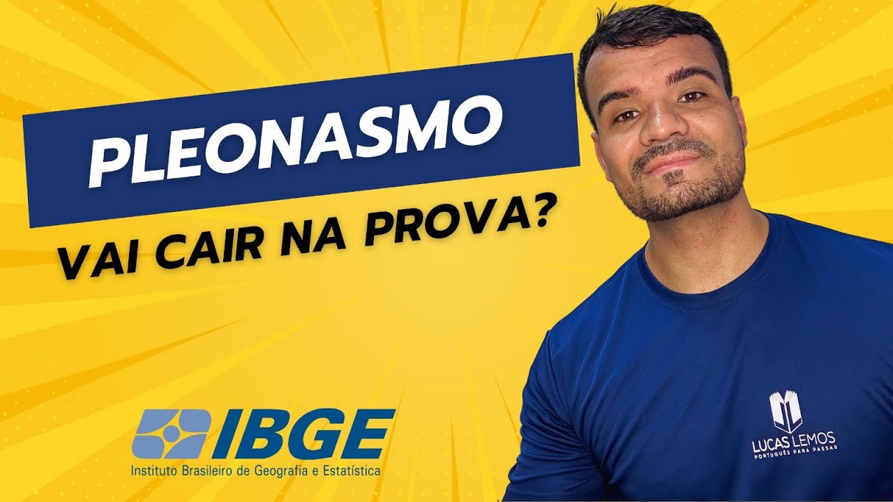 IBGE: nem todo PLEONASMO está errado. Cuidado!