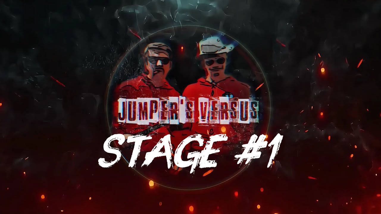 JUMPER’S VERSUS PROJECT | THIRD SEASON | STAGE #1 | “TIME HAS COME”