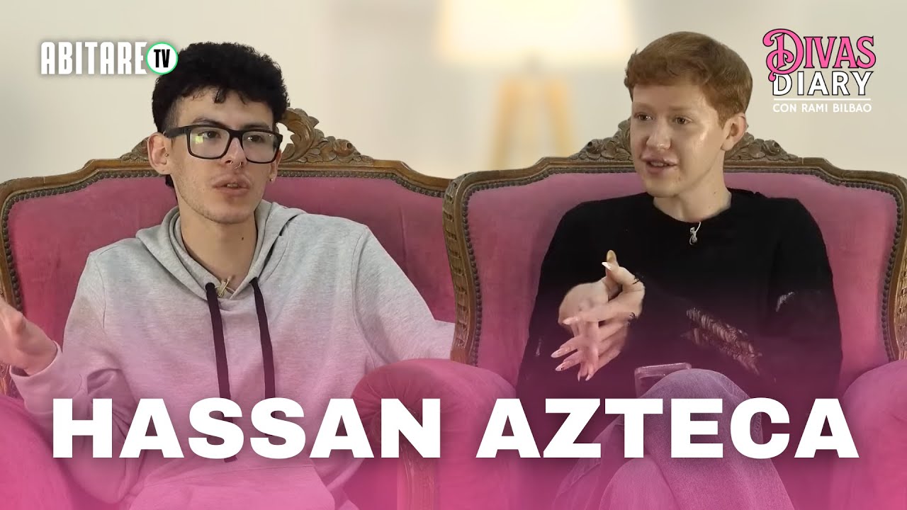 HASSAN AZTECA X RAMI BILBAO EN DIVAS DIARY | ABITARE | 25-11-25