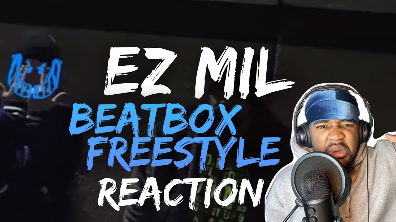 ( TRASH or PASS )  Ez Mil - BeatBox Freestyle (Official Music Video ) REACTION