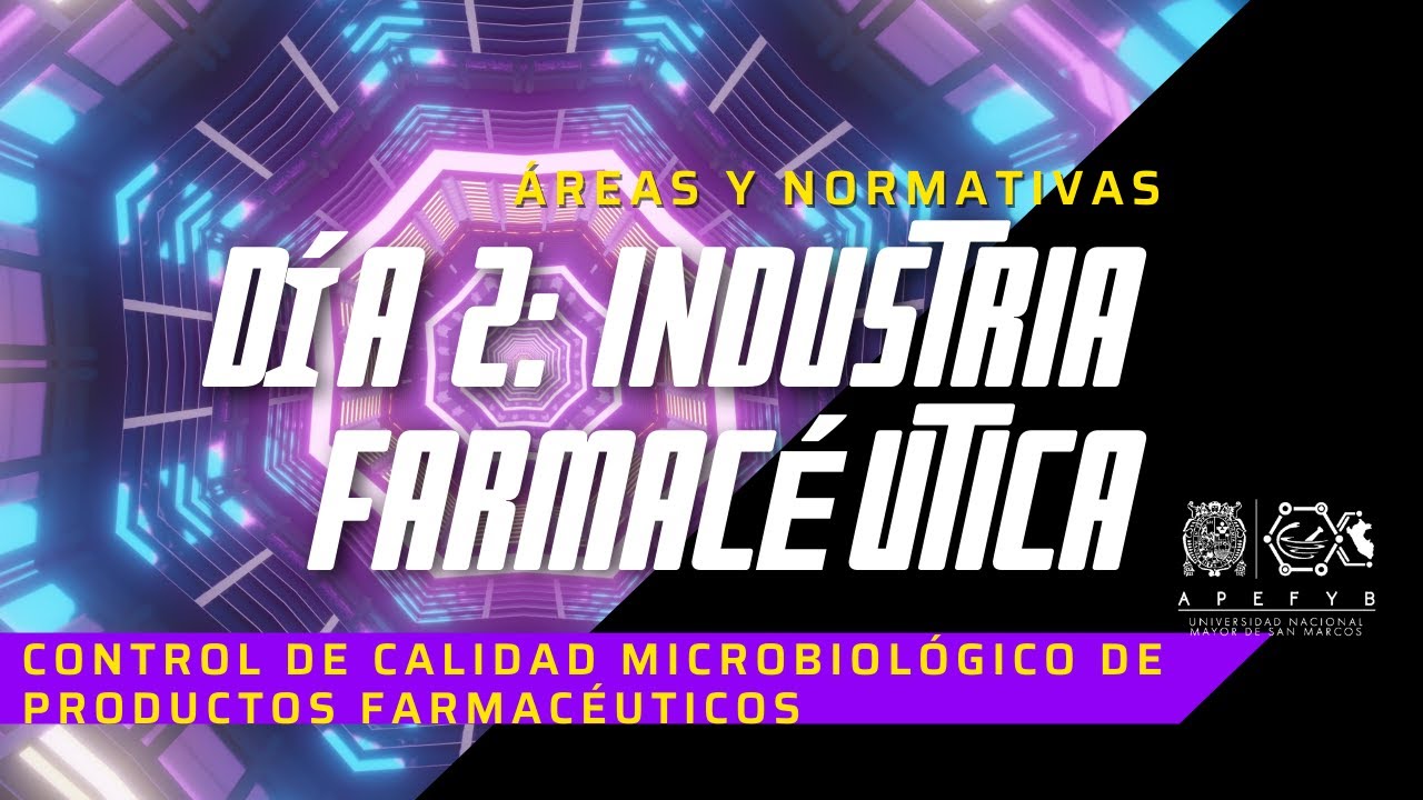 DÍA 2 | CONTROL DE CALIDAD MICROBIOLÓGICO DE PRODUCTOS FARMACÉUTICOS