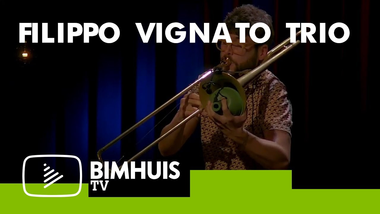 BIMHUIS TV | Filippo Vignato Trio