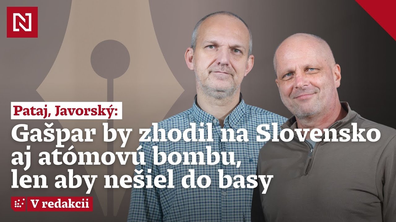 Komentátori Denníka N: Gašpar by zhodil na Slovensko aj atómovú bombu, len aby nešiel do basy