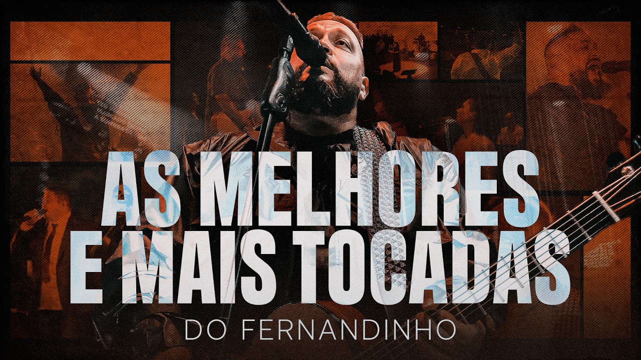 As Melhores e mais tocadas do Fernandinho