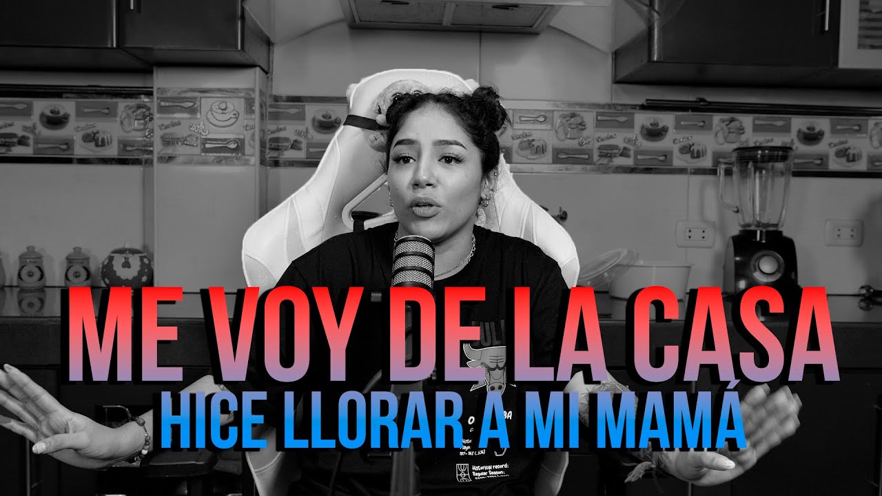 Me voy de la casa | Hice llorar a mi mamá ft. Angelicasha