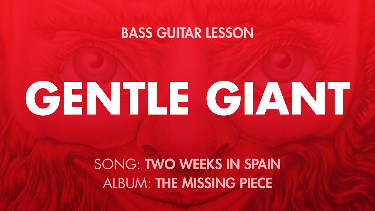 Gentle Giant - Two Weeks In Spain (Bass Cover and Tab)