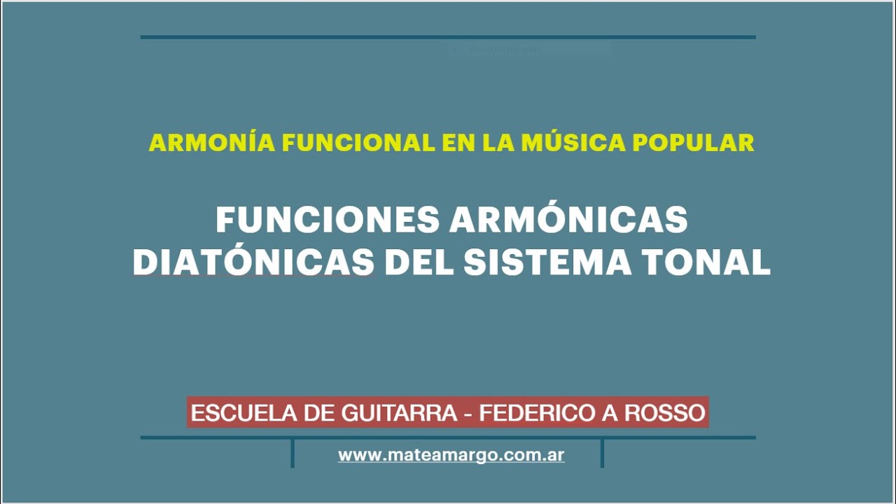 Armon&iacute;a Funcional en la M&uacute;sica Popular - 3. Funciones Arm&oacute;nicas Diat&oacute;nicas del Sistema Tonal
