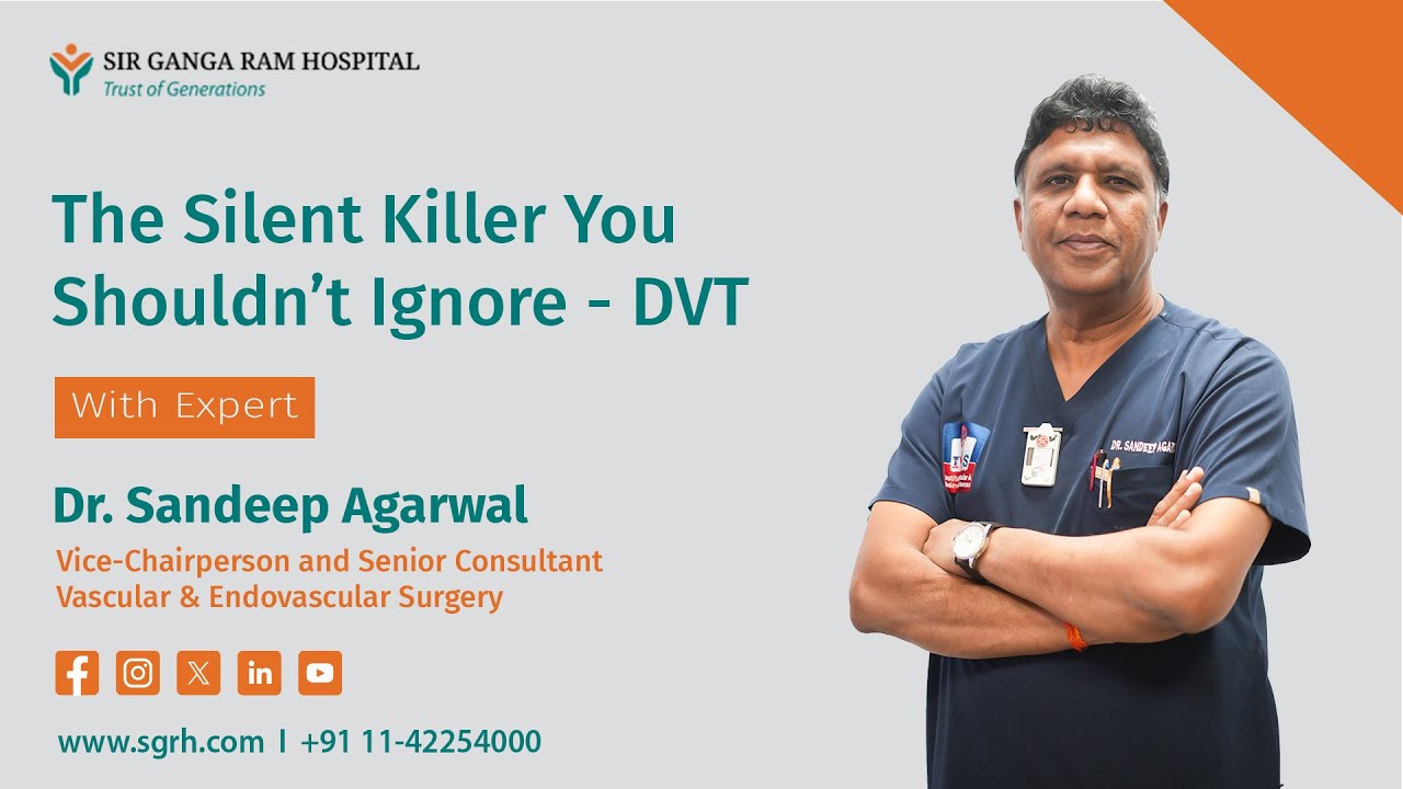 How to prevent Deep Vein Thrombosis (DVT) | Sir Ganga Ram Hospital