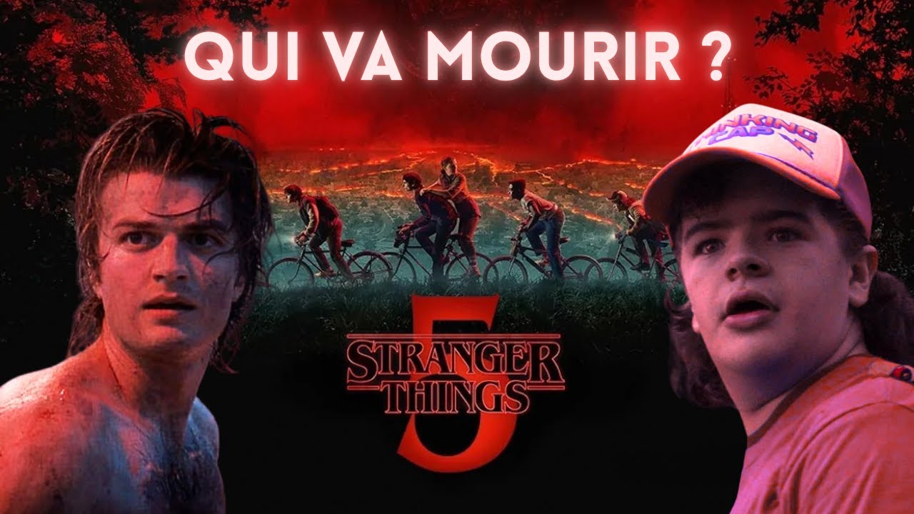 STRANGER THINGS : QUI VA MOURIR dans la saison 5 !?