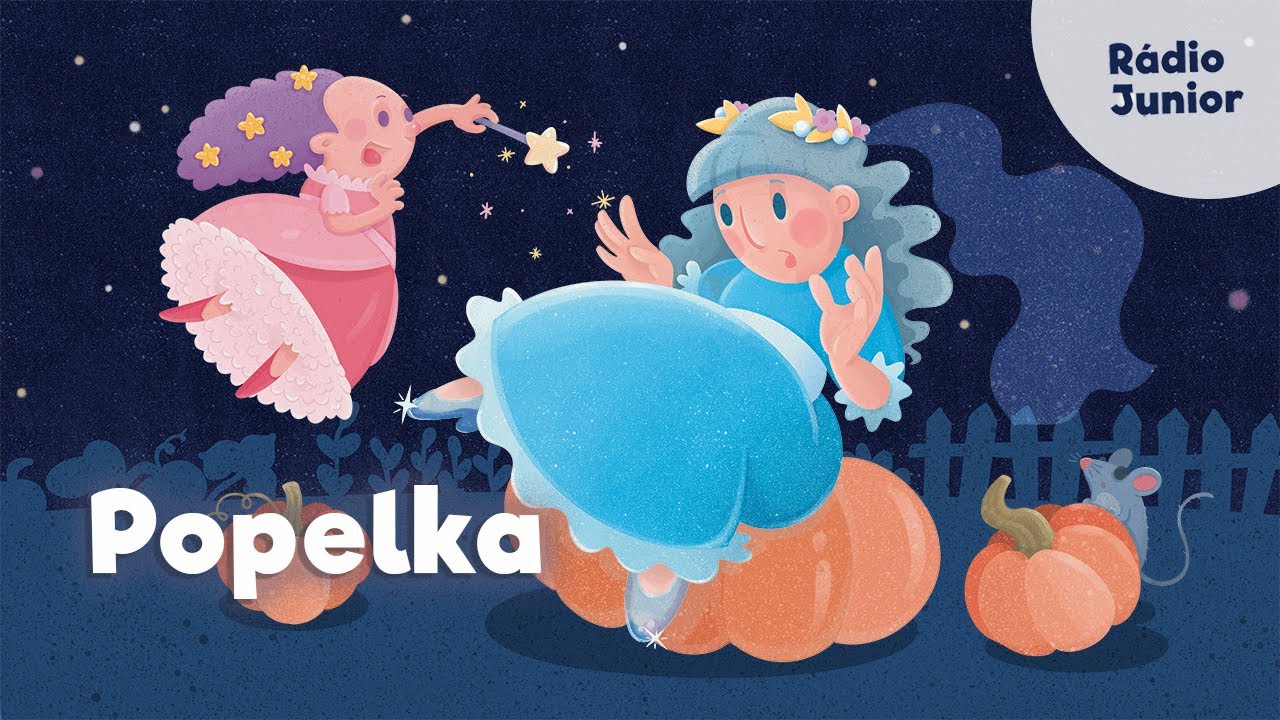 Popelka. Klasick&aacute; poh&aacute;dka o zl&yacute;ch sestr&aacute;ch a dobr&yacute;ch kouzlech
