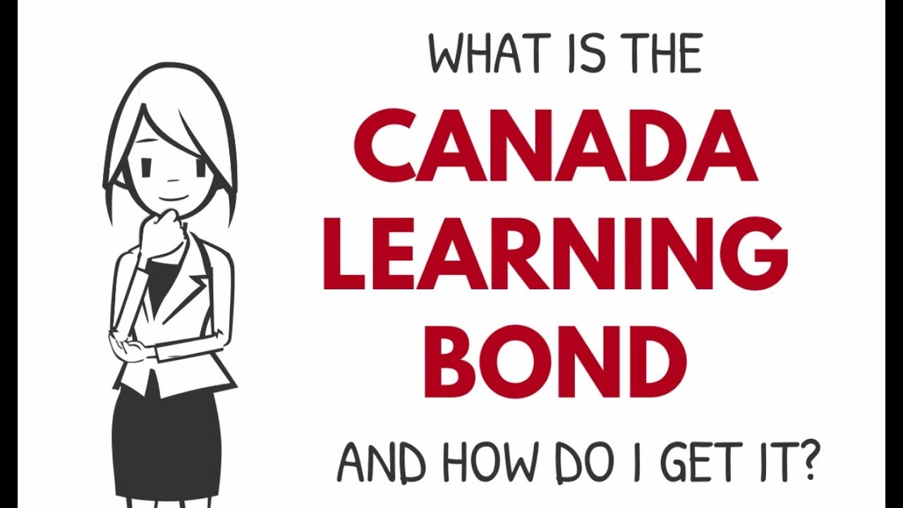GET EDUCATION MONEY FROM THE GOVERNMENT - The Canada Learning Bond - Explained 2019