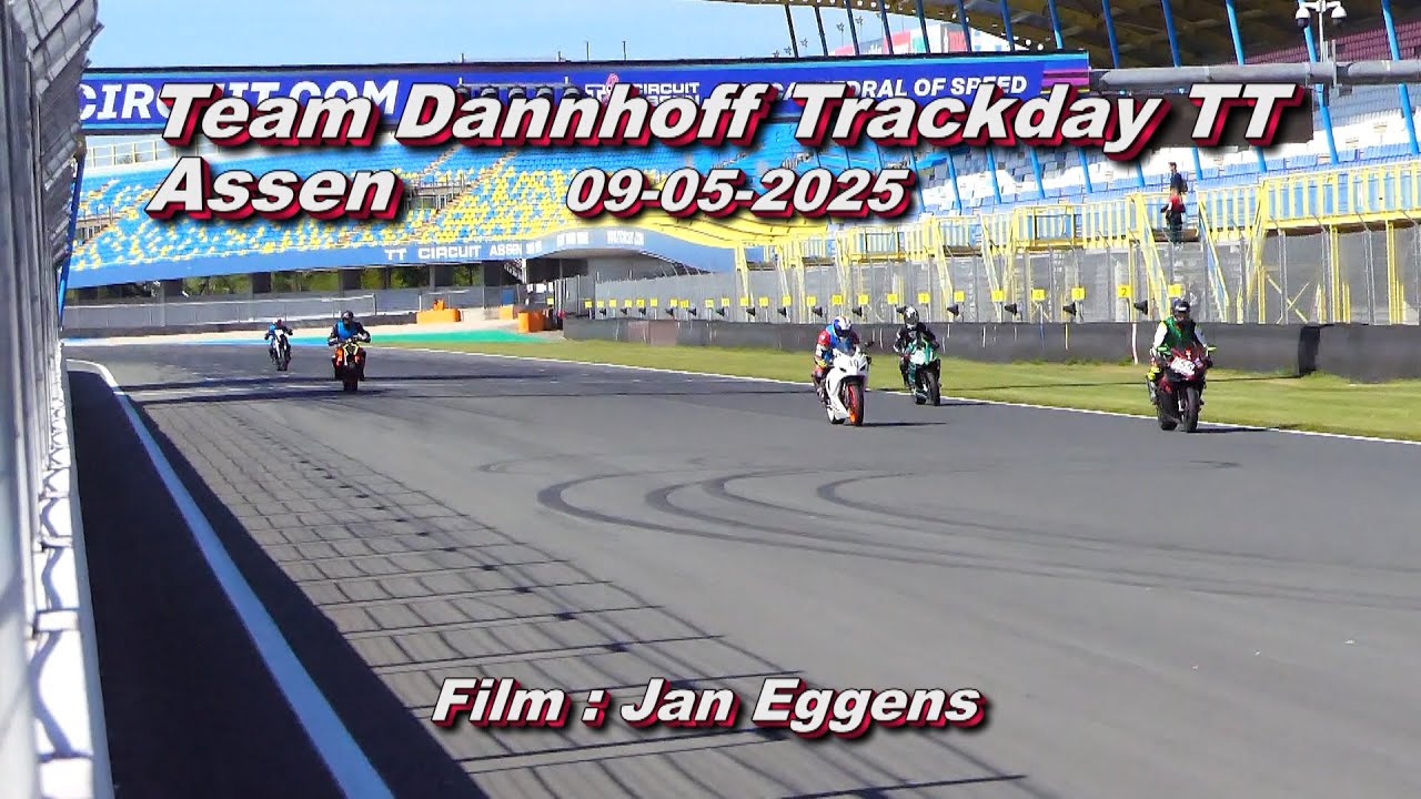 Team Dannhoff Trackday TT Assen 09 05 2025