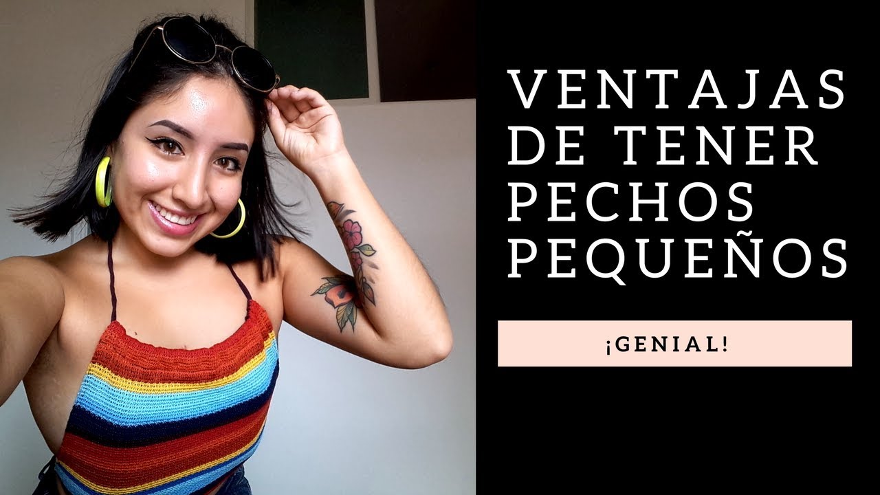 VENTAJAS DE TENER LOS PECHOS O SENOS PEQUEÑOS | NO ES TAN MALO - DIVI ♥