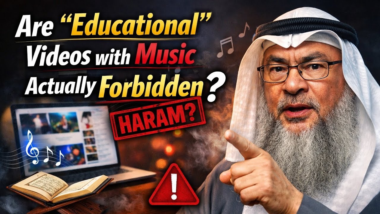 Are &lsquo;Educational&rsquo; Videos with Music Actually Forbidden? | Sheikh Assim AlHakeem 