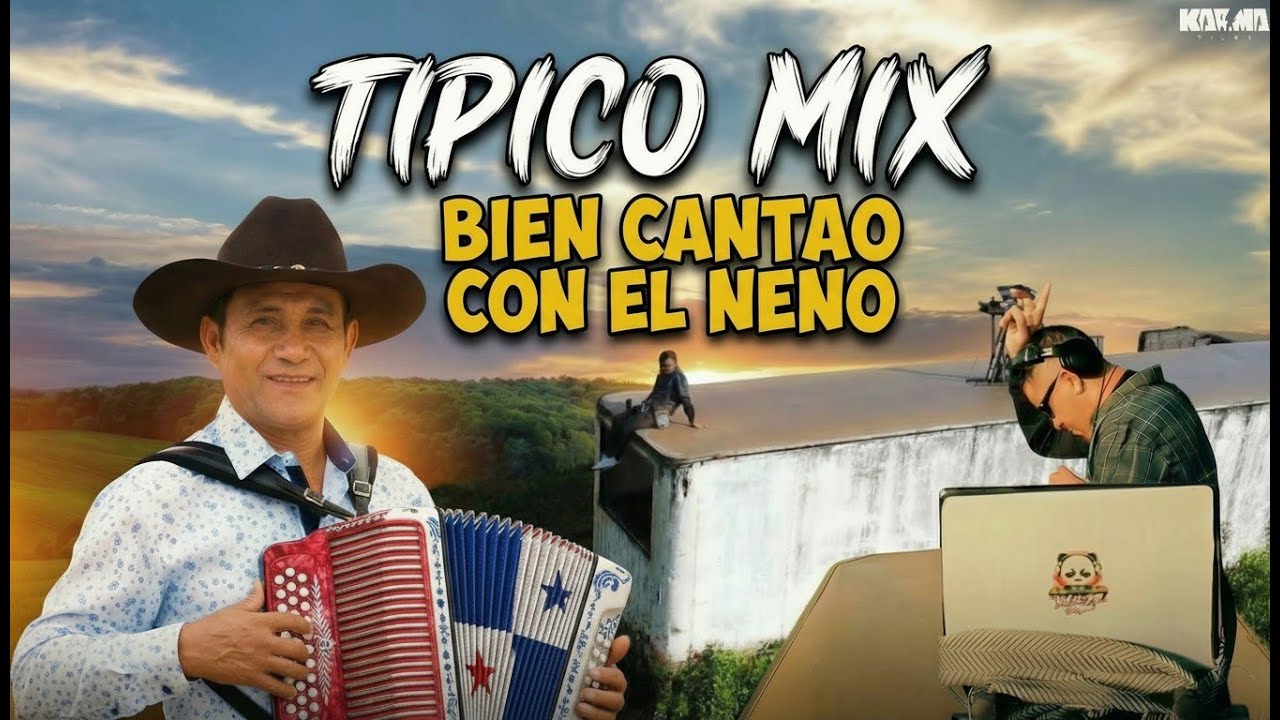 #TÍPICO #MIX2025  #2026 NENITO VARGAS BIEN CANTAO #DJCOCHOSTYLE #tipico #nenitovargas #diciembre2025