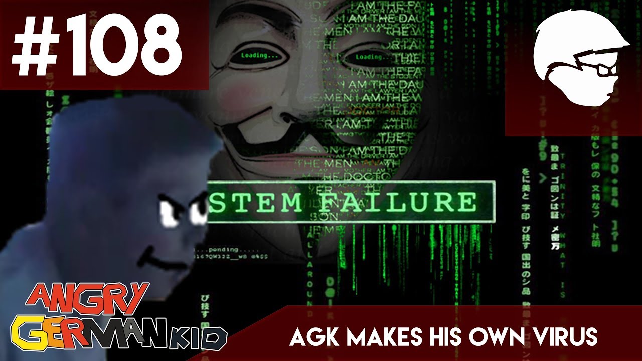 AGK Episode #108: AGK Makes his own computer virus